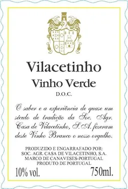 Casa de Vilacetinho Vinho Verde