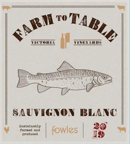 Fowles Wine Farm to Table Sauvignon Blanc