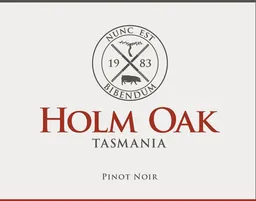 Holm Oak Tasmania Pinot Noir