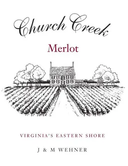 Chatham Vineyards Church Creek Merlot