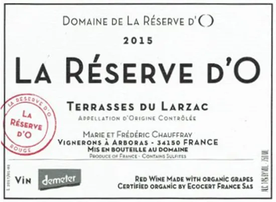 Terrasses du Larzac La Reserve d'O' Bottle