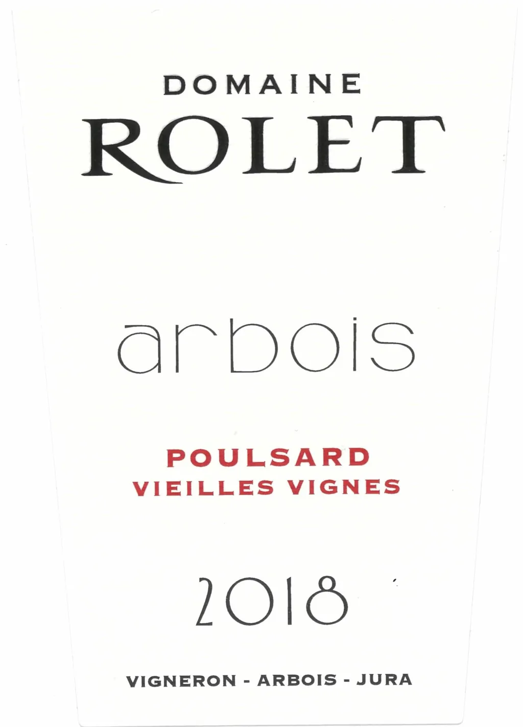 Arbois Vieilles Vignes Poulsard Bottle