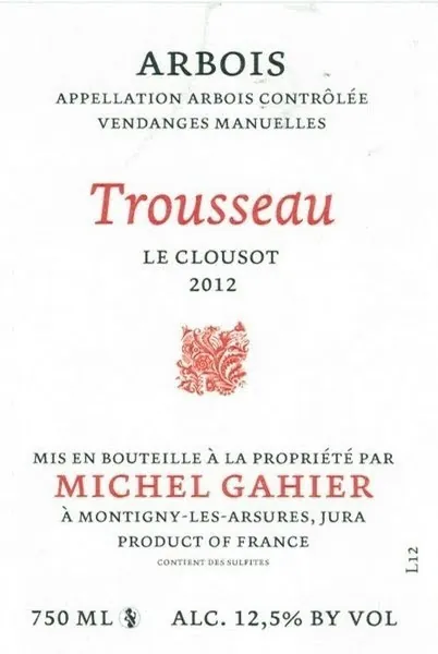 Arbois Trousseau Le Clousot Bottle