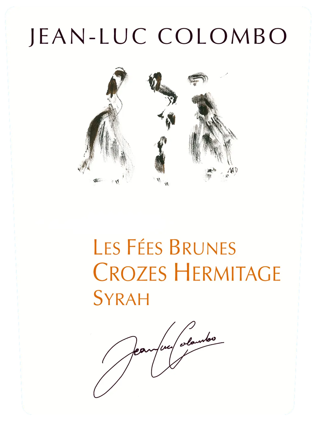 Crozes Hermitage Les Fees Brunes Bottle