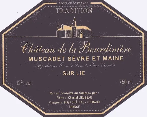 Lieubeau Muscadet Sevre-et-Maine Chateau de la Bourdiniere Sur Lie Cuvee Tradition Bottle