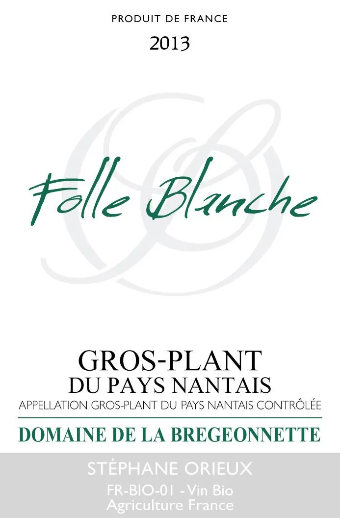 Gros Plant du Pays Nantais Domaine de la Bregeonette Folle Blanche Bottle