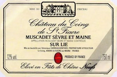 Muscadet Sevre-et-Maine Chateau du Coing de Saint Fiacre Sur Lie Bottle