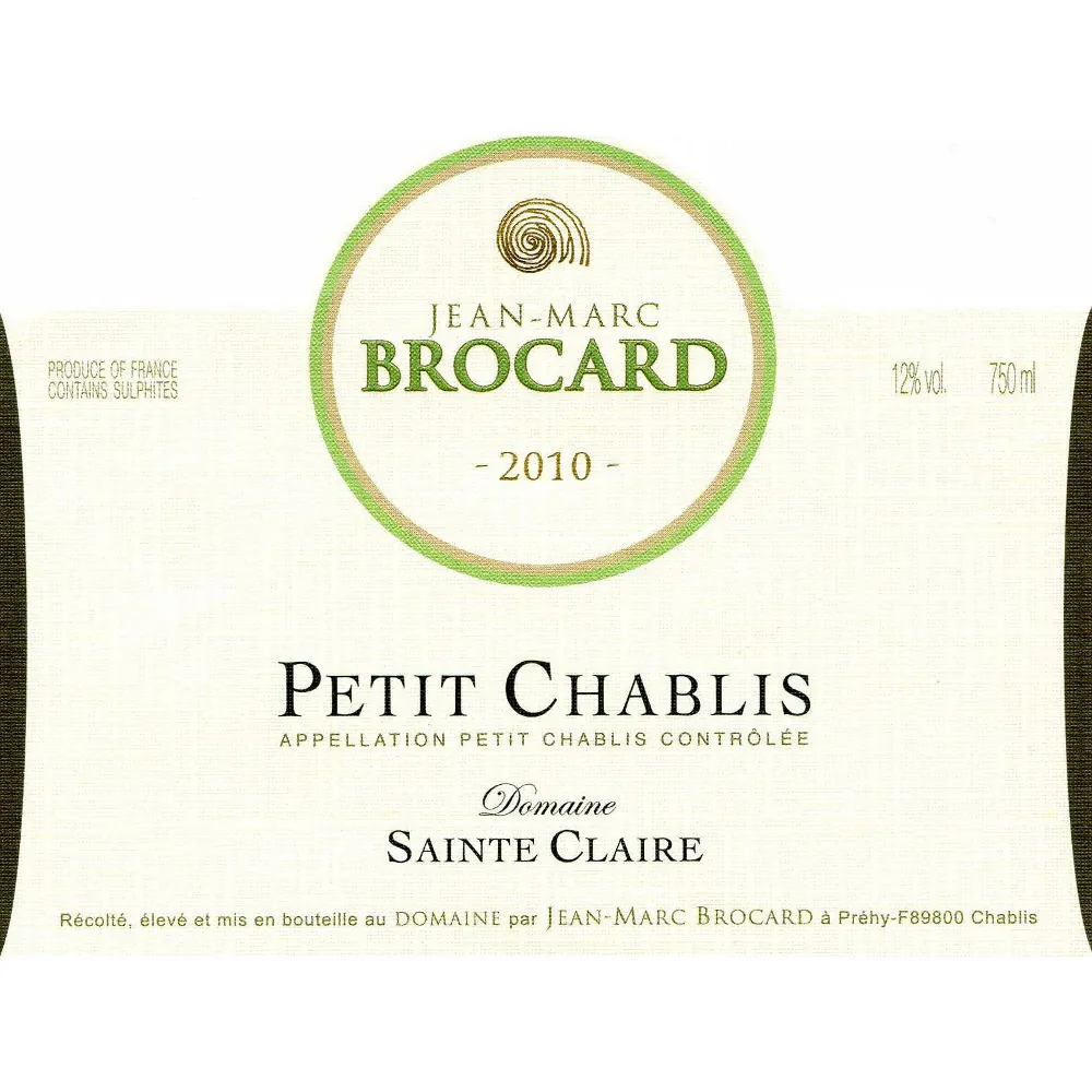 Brocard Petit Chablis Domaine Sainte Claire Bottle
