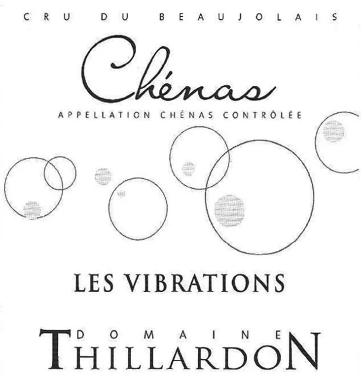 Chenas Les Vibrations Bottle