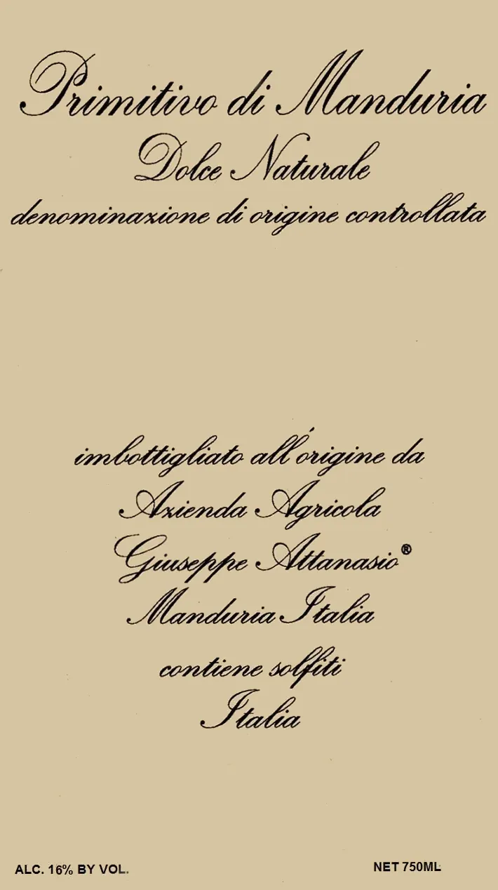 Attanasio Primitivo di Manduria Dolce Naturale Bottle