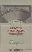 Brunello di Montalcino Piaggione Bottle