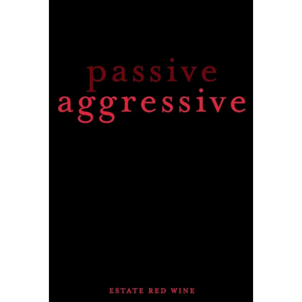 Passive Agressive Bottle