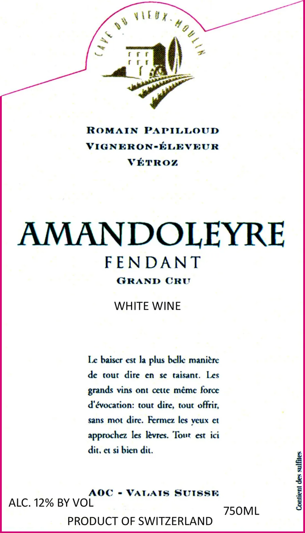 Amandoleyre Fendant Grand Cru Bottle