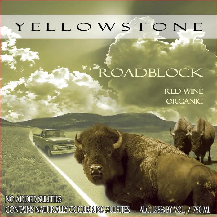 Yellowstone RoadBlock Montana Red Wine Bottle