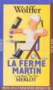 La Ferme Martin Merlot Bottle