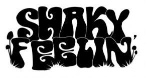 Learn more about Shaky Feelin, and other bands!