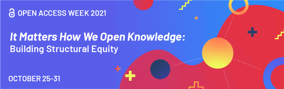 Open Access Week 2021 banner