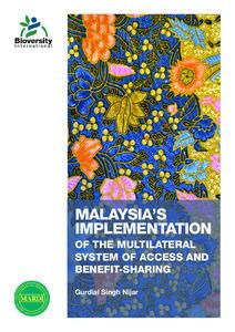 Malaysia's implementation of the multilateral system of access and benefit-sharing