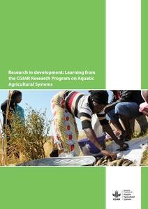 Research in development - learning from the CGIAR Research Program on Aquatic Agricultural Systems