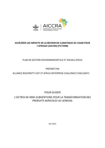 Accelerating Impacts of CGIAR Climate Research for Africa AICCRA Environment and Social Management Plan ESMP to guide the provision of Agro-processing mini grants in Senegal