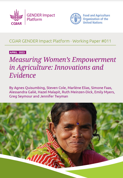 Measuring Women’s Empowerment in Agriculture - Innovations and Evidence