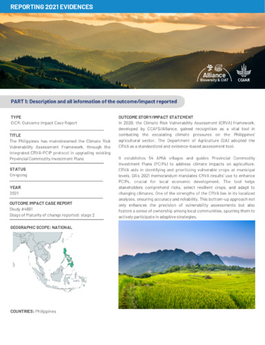 The Philippines has mainstreamed the climate risk vulnerability assessment framework, through the integrated CRVA