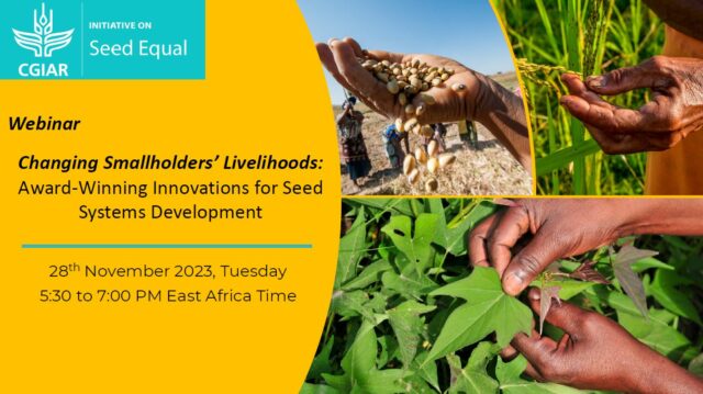 Seed equal webinar poster-Changing Smallholders’ Livelihoods-Award-Winning Innovations for Seed Systems Development