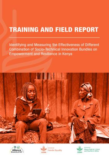 Training and field report - Identifying and measuring the effectiveness of different combination of socio-technical innovation bundles on empowerment and resilience in Kenya