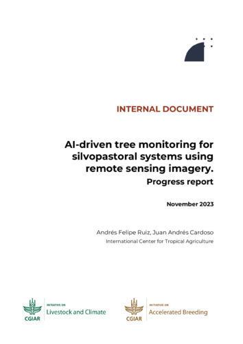 AI-driven tree monitoring for silvopastoral systems using remote sensing imagery - Progress report