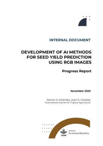 Development of AI methods for seed yield prediction using RGB images - Progress Report