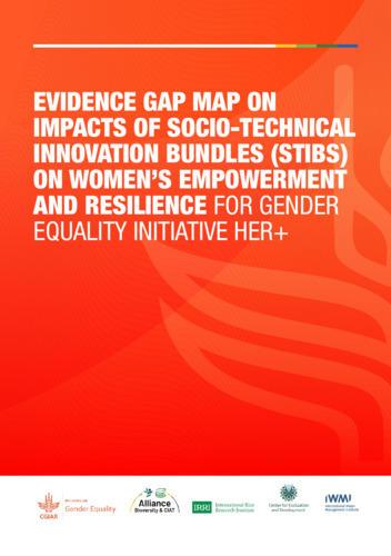 Evidence gap map on impacts of Socio-Technical Innovation Bundles (STIBs) on women’s empowerment and resilience - CGIAR Initiative on Gender Equality (HER+)