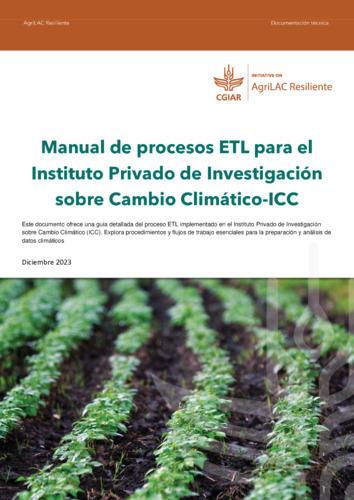 Manual de procesos ETL para el Instituto Privado de Investigación sobre Cambio Climático-ICC