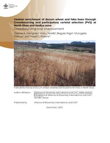 Varietal enrichment of durum wheat and faba bean through crowdsourcing and participatory varietal selection (PVS) at North Shoa and Hadiya zone