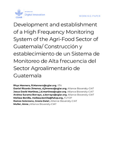 Development and establishment of a high frequency monitoring system of the agri-food sector of Guatemala/ Construcción y establecimiento de un sistema de monitoreo de alta frecuencia del sector agroalimentario de Guatemala