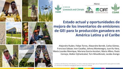 Estado actual y oportunidades de mejora de los inventarios de emisiones de GEI para la producción ganadera en América Latina y el Caribe