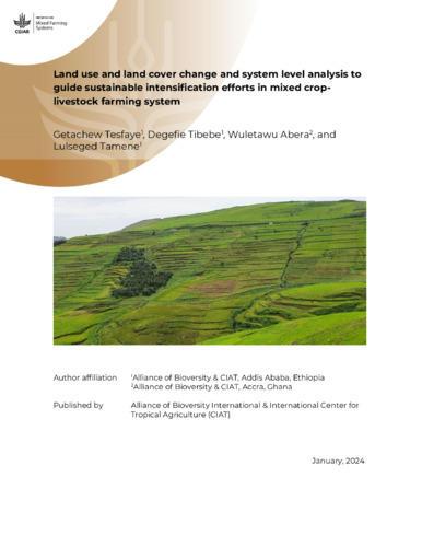 Land use and land cover change and system level analysis to guide sustainable intensification efforts in mixed crop-livestock farming system