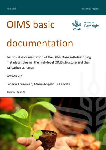 OIMS basic documentation: Technical documentation of the OIMS Base self-describing metadata schema, the high-level OIMS structure and their validation schemas