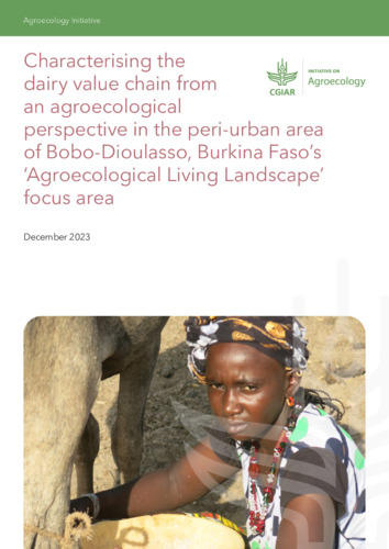 Characterising the dairy value chain from an agroecological perspective in the peri-urban area of Bobo-Dioulasso, Burkina Faso’s ‘Agroecological Living Landscape’ focus area