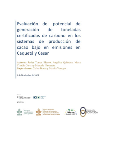 Evaluación del potencial de generación de toneladas certificadas de carbono en los sistemas de producción de cacao bajo en emisiones en Caquetá y Cesar