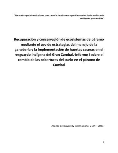 Recovery and conservation of the paramo ecosystem through the use of livestock management strategies and implementation of home-gardens in the indigenous resguardo cumbal