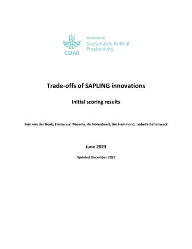 Trade-offs of SAPLING innovations: Initial scoring results