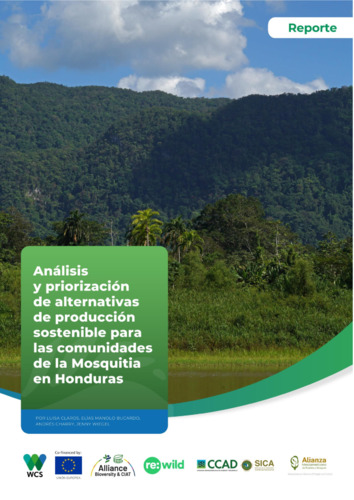 Análisis y priorización de alternativas de producción sostenible para las comunidades de la Mosquitia en Honduras