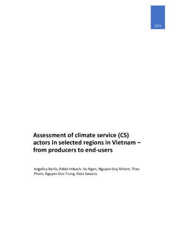 Assessment of Climate Services (CS) actors in selected regions in Vietnam from produces to end users