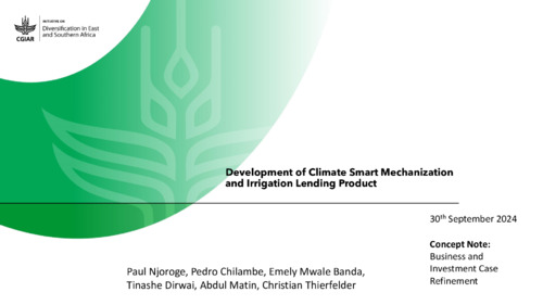 Development of climate smart mechanization and irrigation lending product: Business and investment case refinement
