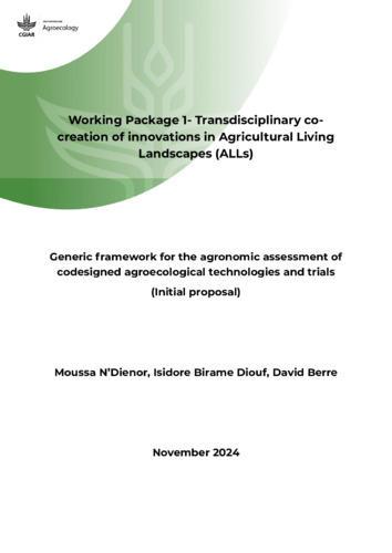 Generic framework for the agronomic assessment of codesigned agroecological technologies and trials. The case of the Agricultural Living Landscape of Fatick, Sénégal