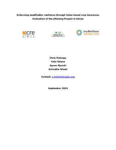 Enhancing smallholder resilience through index-based crop insurance - Evaluation of the aMaizing Project in Kenya