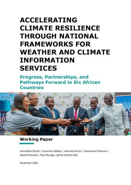 Accelerating Climate Resilience through National Frameworks for Weather and Climate Information Services - Progress, Partnerships, and Pathways Forward in Six African Countries