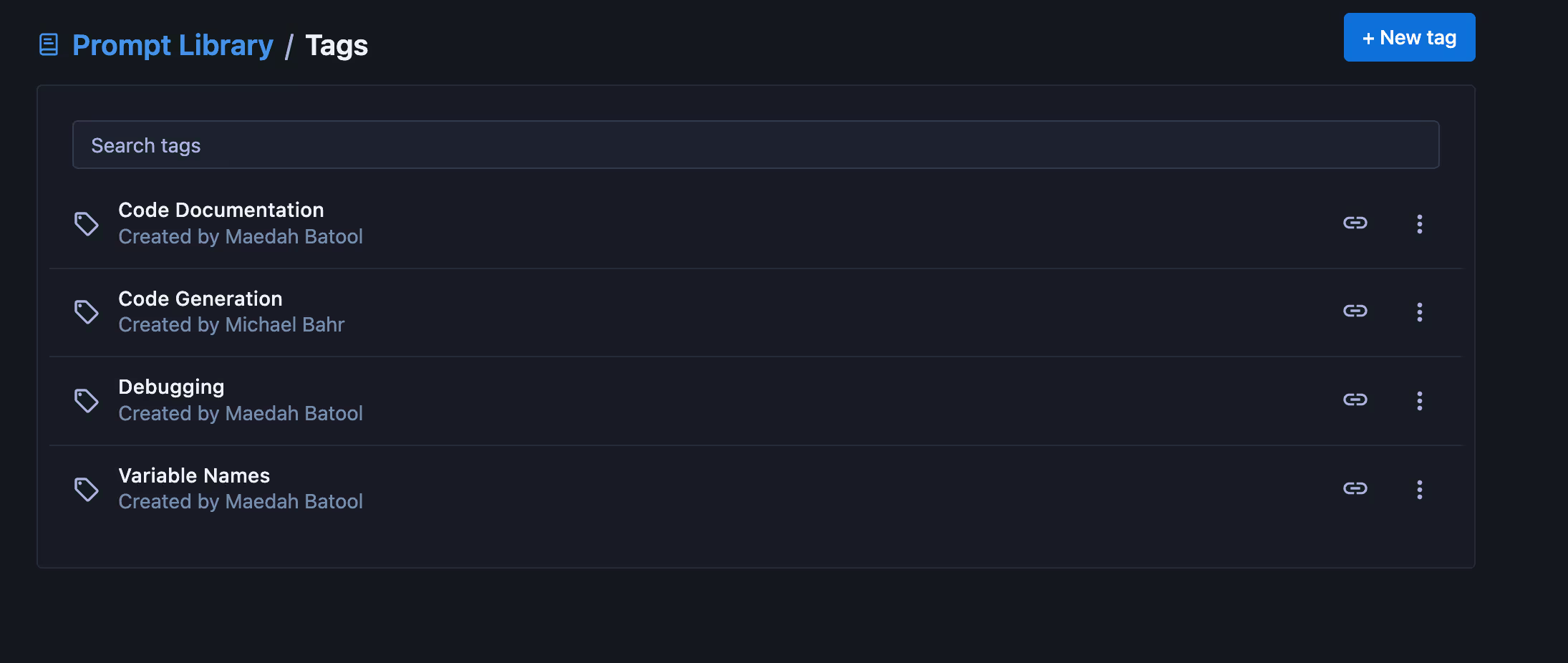 Admins can create tags that can be used across the organization.