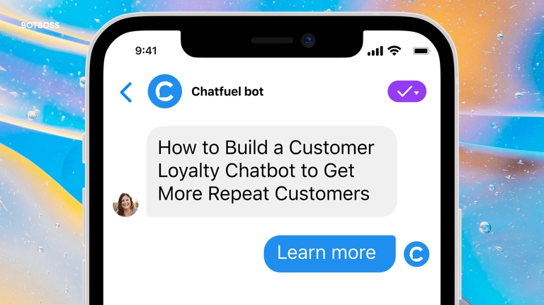 How to build a customer loyalty chatbot to get more repeat customers