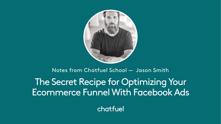 Cover for The secret recipe for optimizing your ecommerce funnel with Facebook ads